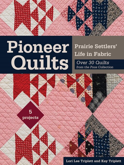 Title details for Pioneer Quilts by Lori Lee Triplett - Available